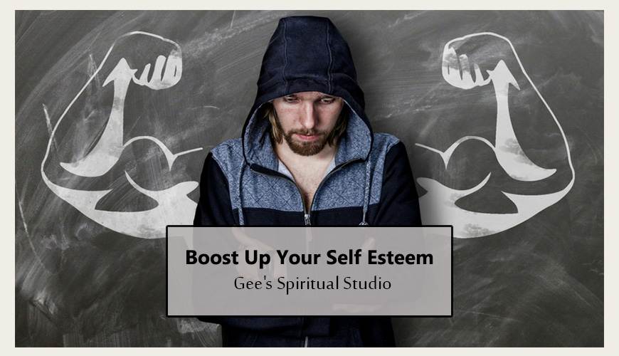 Boost up Your Self Esteem