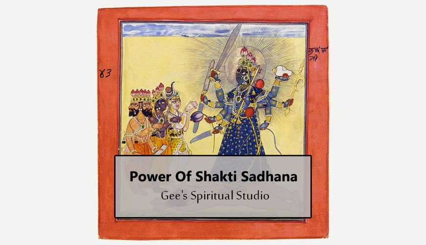 Power of Shakti Sadhana